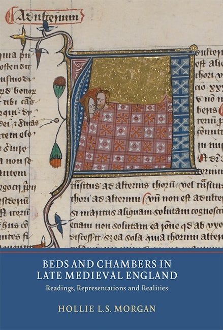 Book cover image for Beds and Chambers in Late Medieval England ISBN: 9781903153710